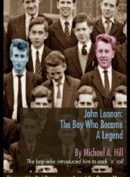 Michael Hill - John Lennon: The Boy Who Became A Legend